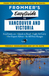 Frommer's EasyGuide to Vancouver and Victoria